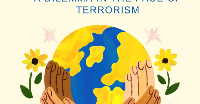A dilemma in the face of Terrorism