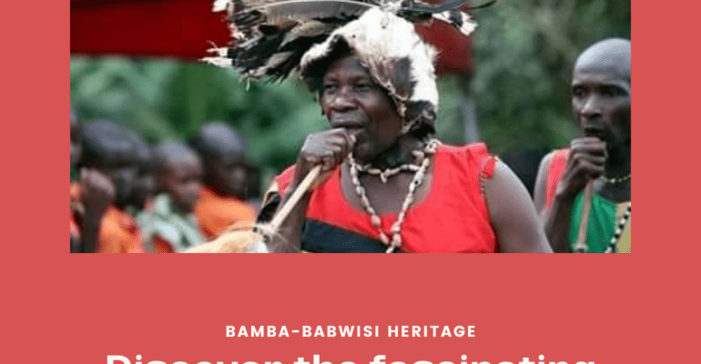 Discover the fascinating culture of the Bamba-Babwisi people